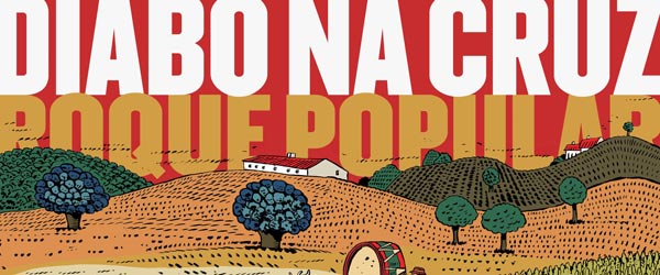 Diabo na Cruz | “Roque Popular”