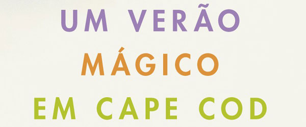 Richard Russo | “Um Verão Mágico em Cape Cod”
