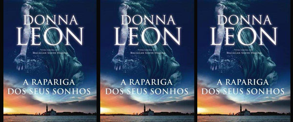 “A Rapariga dos Seus Sonhos” | Donna Leon