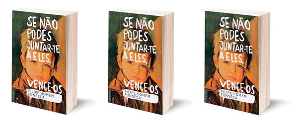 “Se Não Podes Juntar-te a Eles, Vence-os” | Filipe Homem Fonseca