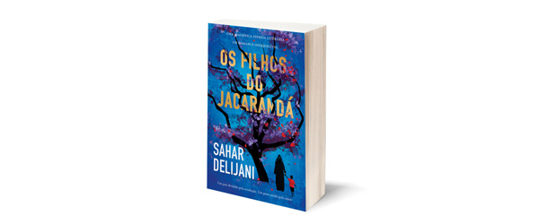 “Os Filhos do Jacarandá” | Sahar Delijani