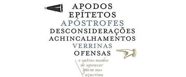 “Dicionário de Insultos” | Sérgio Luís de Carvalho