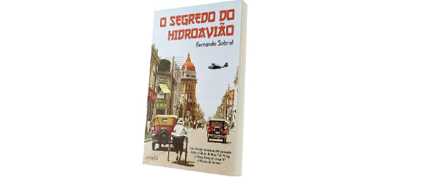 “O segredo do hidroavião” | Fernando Sobral