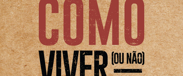 “Como viver (ou não) em 777 frases de Fernando Pessoa”