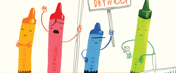 “O dia em que os lápis desistiram” | Drew Daywalt e Oliver Jeffers