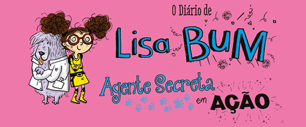 O Diário de Lisa Bum – Uma aventura explosiva