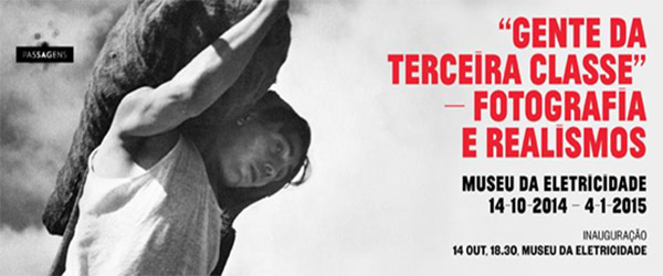 “Gente da Terceira Classe” – Fotografia e Realismos