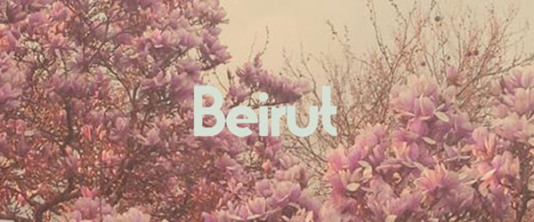 Beirut | “No No No”