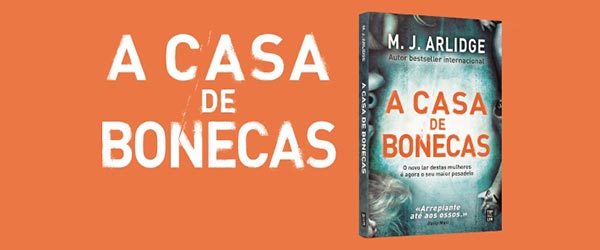 “A Casa de Bonecas” de M.J. Arlidge