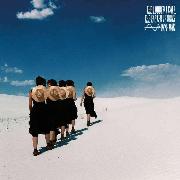 Wye Oak|”The Louder I Call, The Faster it Runs”